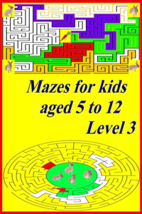 Mazes for kids aged 5 to 12 level 3