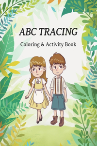 ABC Tracing Coloring & Activity Book