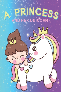 A Princess and Her Unicorn