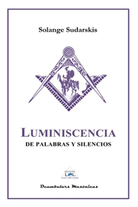 Luminiscencia de Palabras Y Silencio