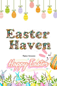 Easter Haven