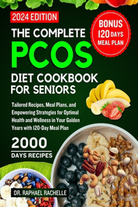 complete PCOS diet cookbook for Seniors 2024
