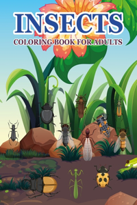 Insects Coloring Book For Adults