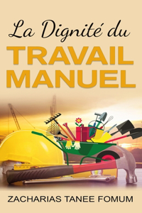 dignité du travail manuel