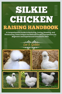 Silkie Chicken Raising Handbook