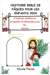 Histoire Bible de Pâques Pour Les Enfants 2024