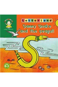 Letterland Little Learners: Sammy the Snake and the Seagull