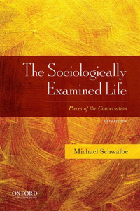 Sociologically Examined Life