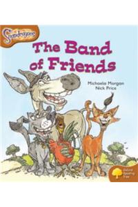 Oxford Reading Tree: Level 8: Snapdragons: The Band of Friends