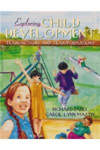 Exploring Child Development:Transactions and Transformations