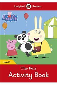 Peppa Pig: The Fair Activity Book - Ladybird Readers Level 1