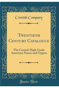 Twentieth Century Catalogue