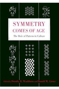 Symmetry Comes of Age
