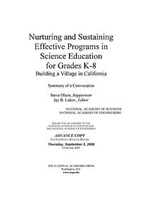 Nurturing and Sustaining Effective Programs in Science Education for Grades K-8