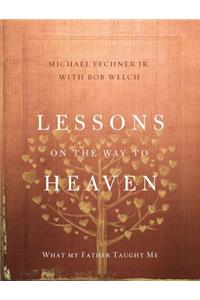 Lessons on the Way to Heaven