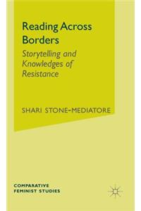 Reading Across Borders: Storytelling and Knowledges of Resistance