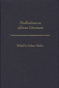 Meditations on African Literature