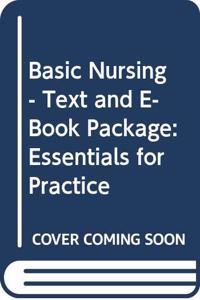 Basic Nursing - Text and E-Book Package