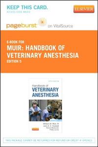 Handbook of Veterinary Anesthesia - Elsevier eBook on Vitalsource (Retail Access Card)