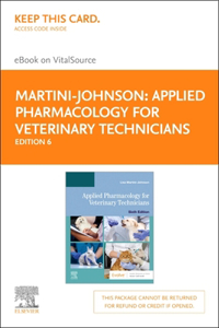Applied Pharmacology for Veterinary Technicians - Elsevier eBook on Vitalsource (Retail Access Card)