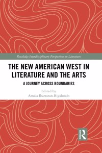 The New American West in Literature and the Arts