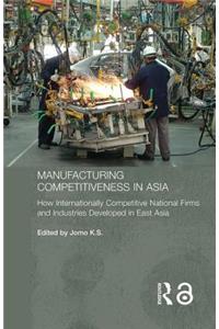 Manufacturing Competitiveness in Asia