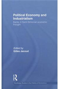 Political Economy and Industrialism