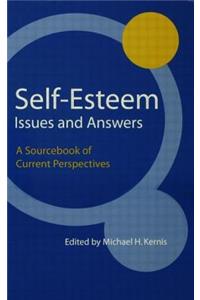 Self-Esteem Issues and Answers: A Sourcebook of Current Perspectives
