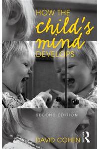 How the Child's Mind Develops