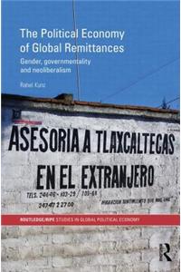 Political Economy of Global Remittances