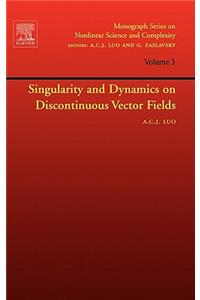 Singularity and Dynamics on Discontinuous Vector Fields