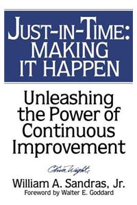 Just-In-Time: Making It Happen