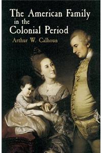 An Amer Family in the Colnial Perio