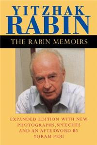 Rabin Memoirs, Expanded Edition with Recent Speeches, New Photographs, and an Afterword