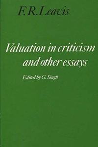 Valuation in Criticism and Other Essays