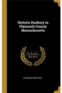 Historic Duxbury in Plymouth County Massachusetts
