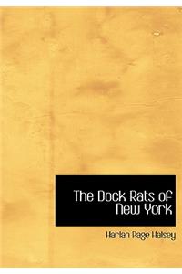 The Dock Rats of New York