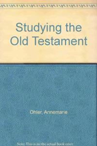 Studying the Old Testament Paperback â€“ 1 January 1989