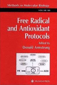 Free Radical and Antioxidant Protocols. Methods in Molecular Biology, Volume 108.
