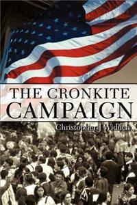 Cronkite Campaign