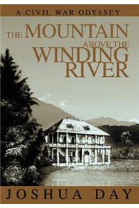 The Mountain Above the Winding River
