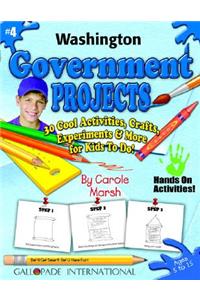 Washington Government Projects - 30 Cool Activities, Crafts, Experiments & More