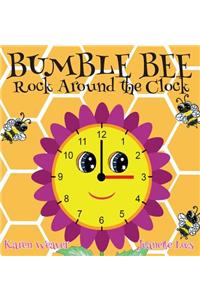 Bumble Bee Rock Around the Clock