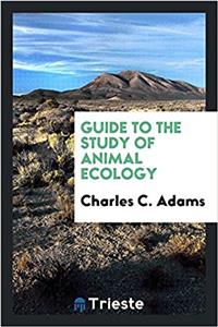 Guide to the study of animal ecology