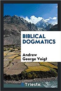 Biblical Dogmatics