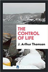 THE CONTROL OF LIFE