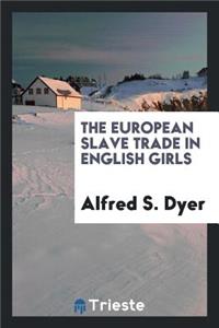The European Slave Trade in English Girls