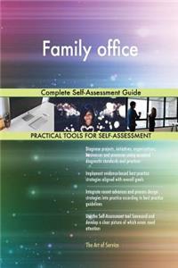 Family office Complete Self-Assessment Guide