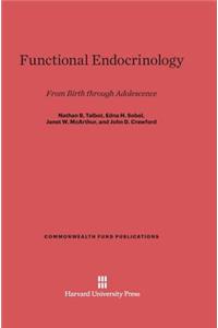 Functional Endocrinology from Birth Through Adolescence: From Birth Through Adolescence