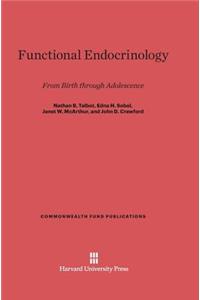 Functional Endocrinology from Birth Through Adolescence